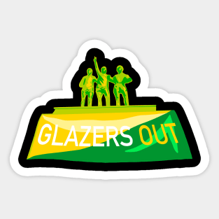 Glazers out Sticker